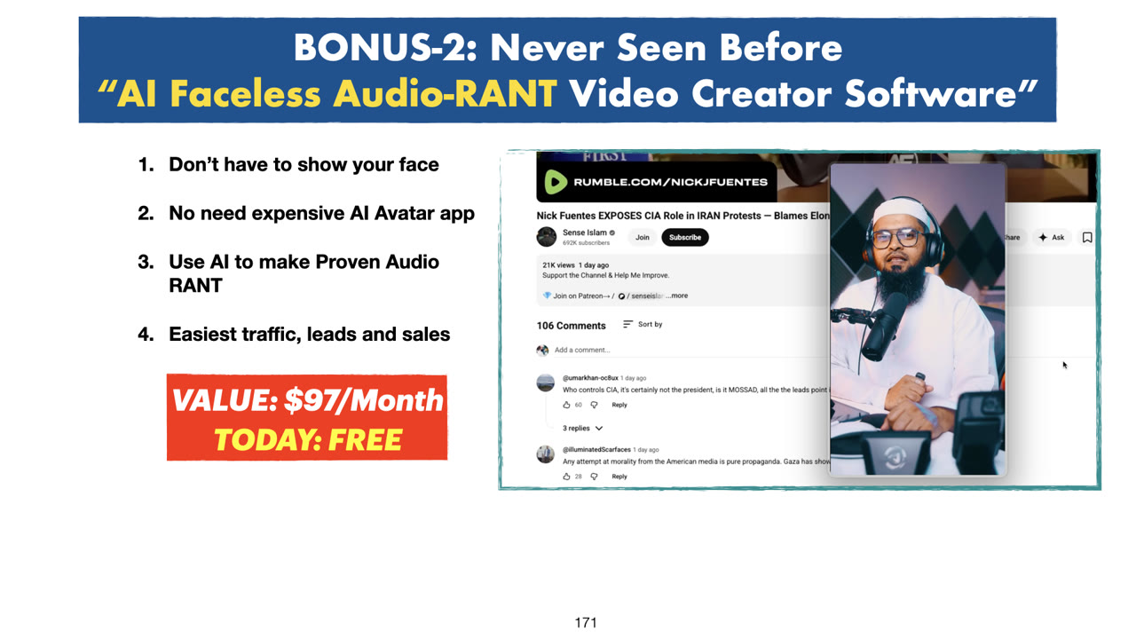 Bonus 2 slide: never seen before AI faceless audio-RANT video creator. No face, no expensive avatar app.