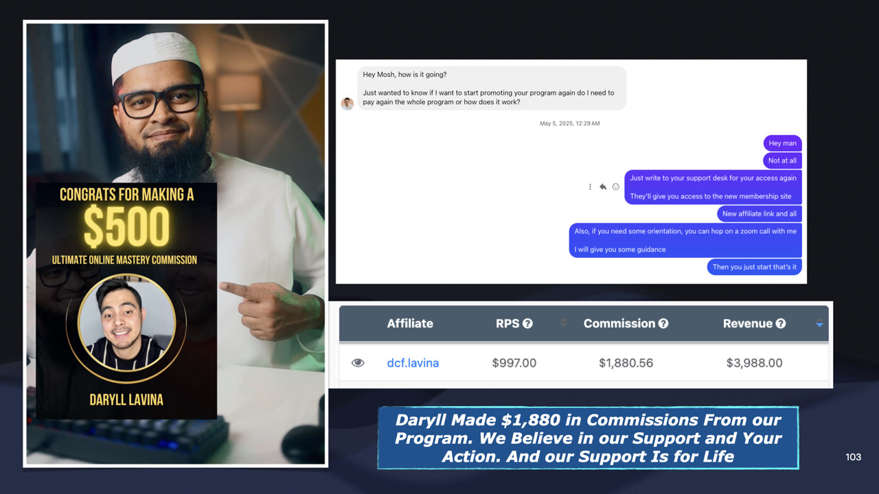 Daryll's results: his $500 Ultimate Online Mastery commission card, his message asking if he needs to pay again and Mosh's reply 'Not at all, just write to your support desk', and his stats showing $1,880.56 commission and $3,988 revenue.